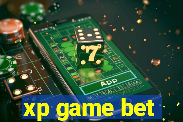 xp game bet